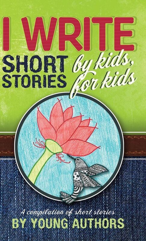 I Write Short Stories by Kids for Kids Vol. 5