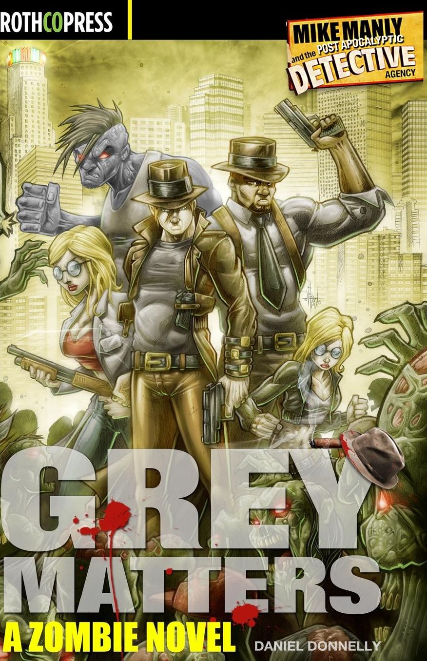 Grey Matters: A Zombie Novel