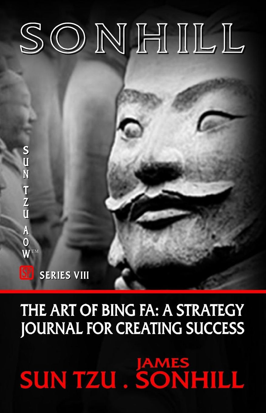 The Art of Bing Fa: A Strategy Journal for Creating Success