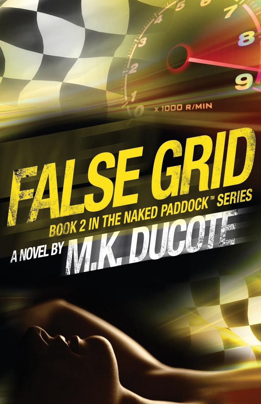 FALSE GRID (NAKED PADDOCK SERIES Book 2)