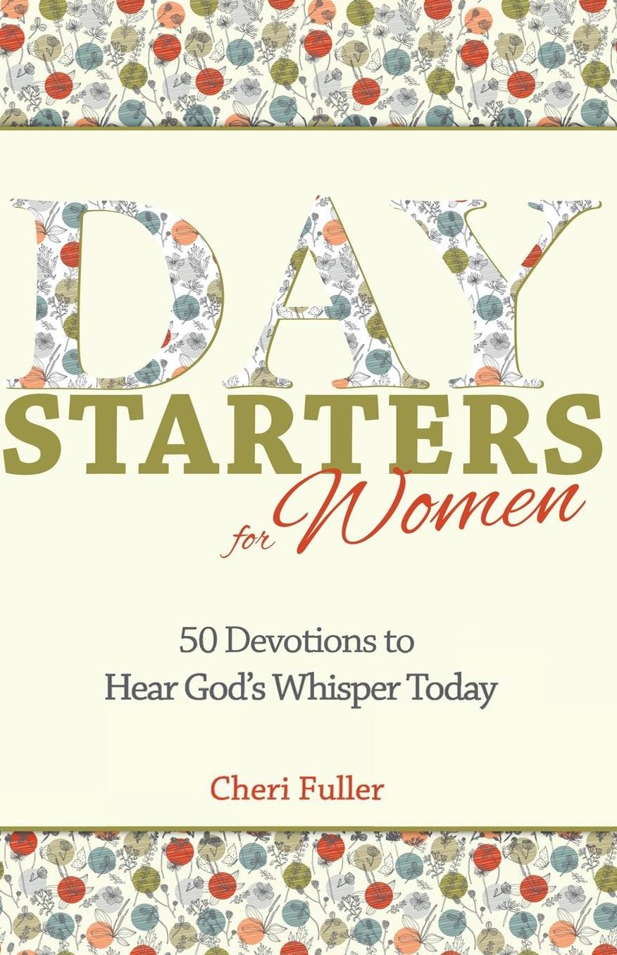 Day Starters for Women: 50 Devotions to Hear God's Whisper Today