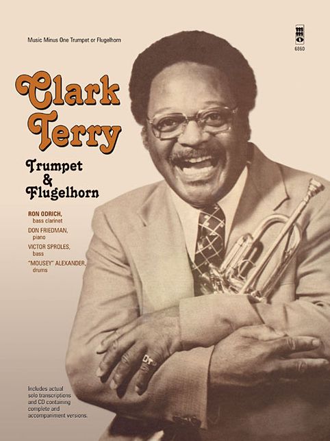Clark Terry - Trumpet & Flugelhorn: Music Minus One Trumpet or Flugelhorn