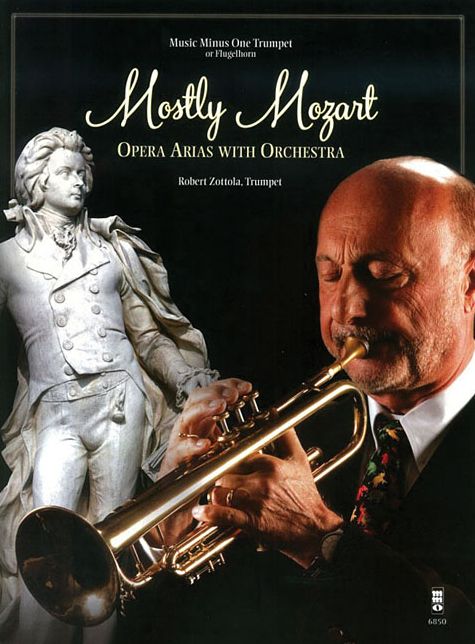 Mostly Mozart - Opera Arias with Orchestra: Music Minus One Trumpet