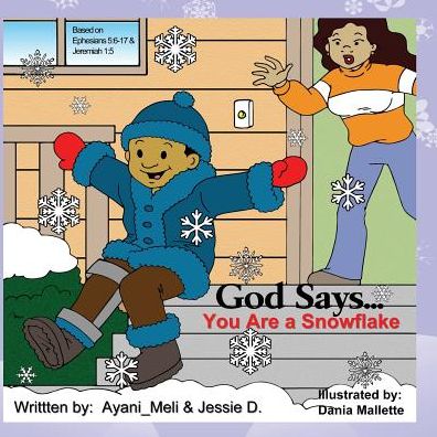 God Says...You Are a Snowflake!