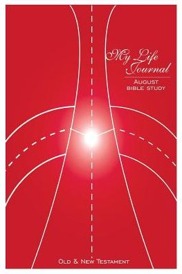 My Life Journal: August Bible Study