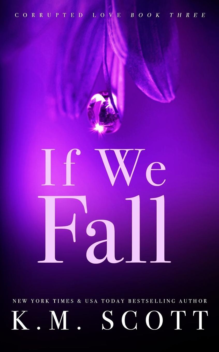 If We Fall (Corrupted Love #3)
