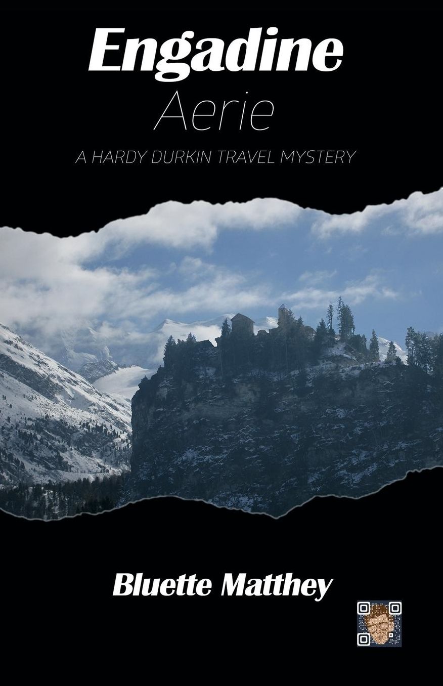 Engadine Aerie - A Hardy Durkin Travel Mystery