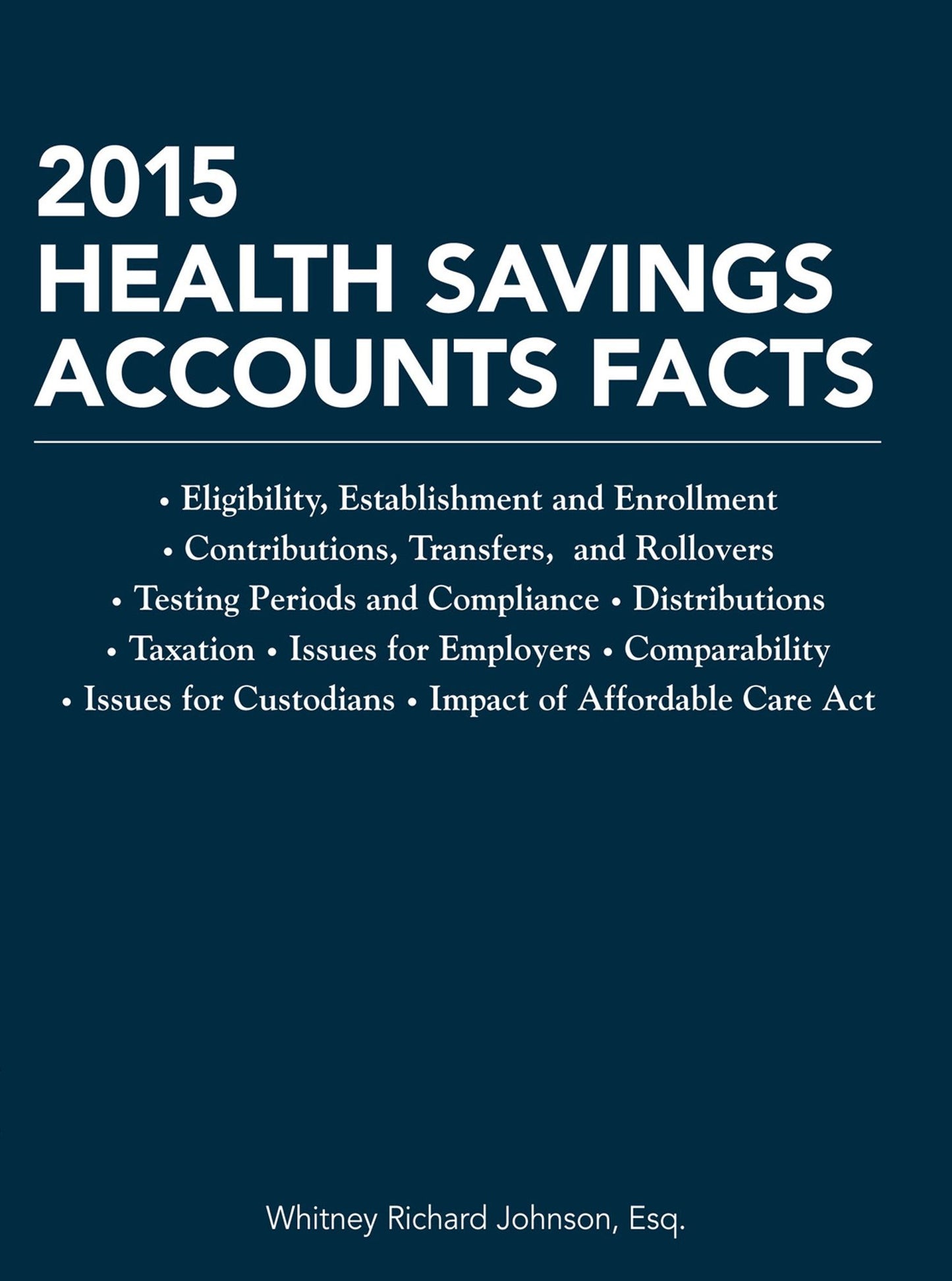 2015 Health Savings Accounts Facts
