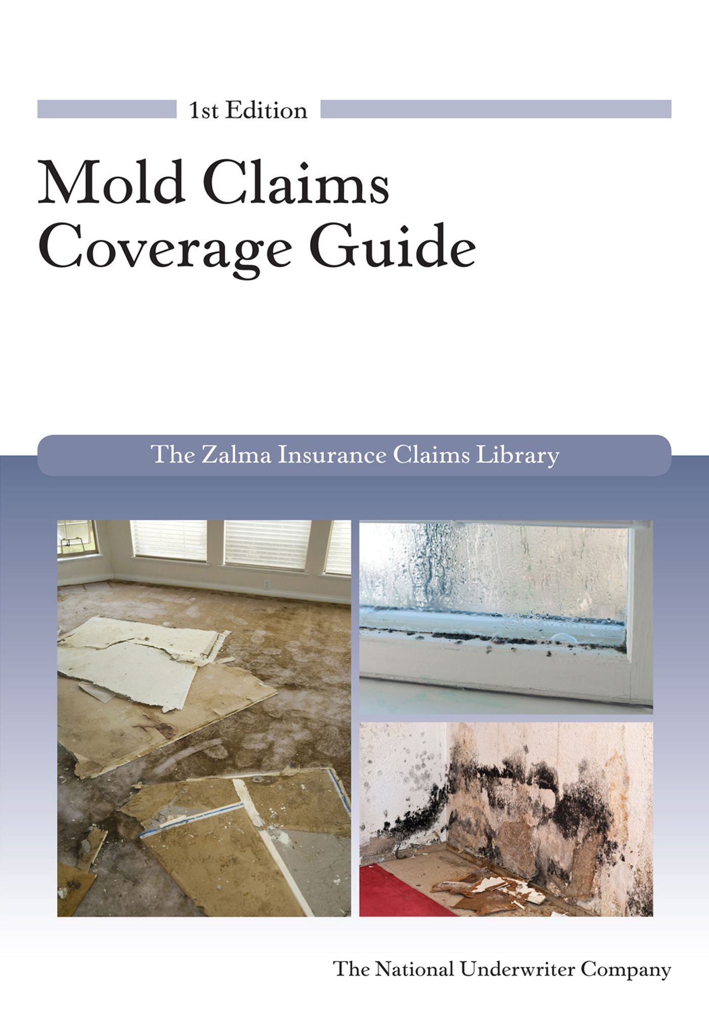 Mold Claims Coverage Guide