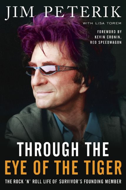Through the Eye of the Tiger : The Rock 'n' Roll Life of Survivor's Founding Member