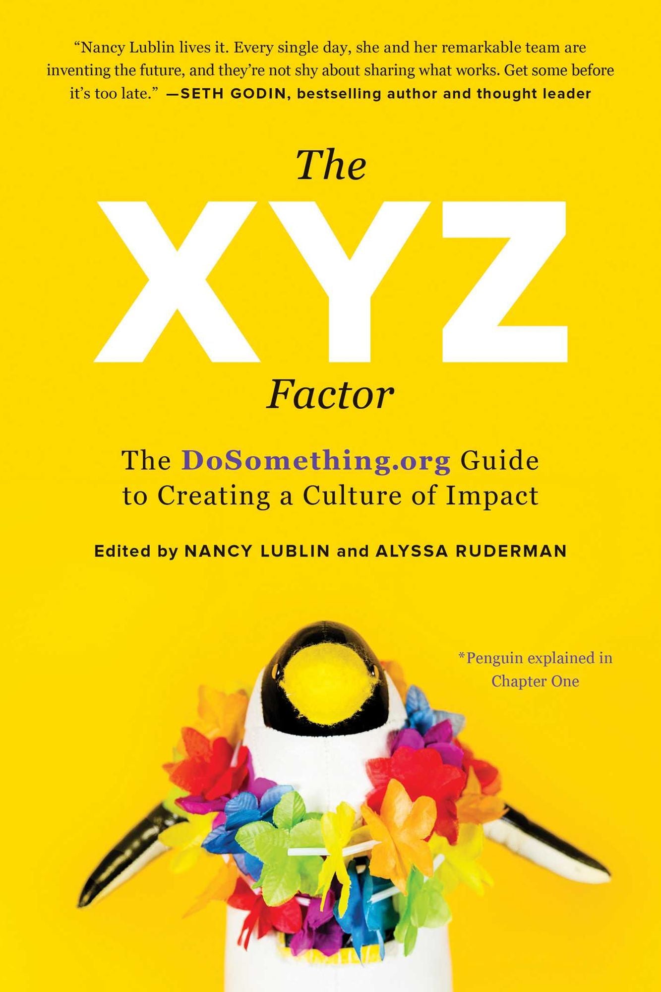The XYZ Factor: The DoSomething.org Guide to Creating a Culture of Impact