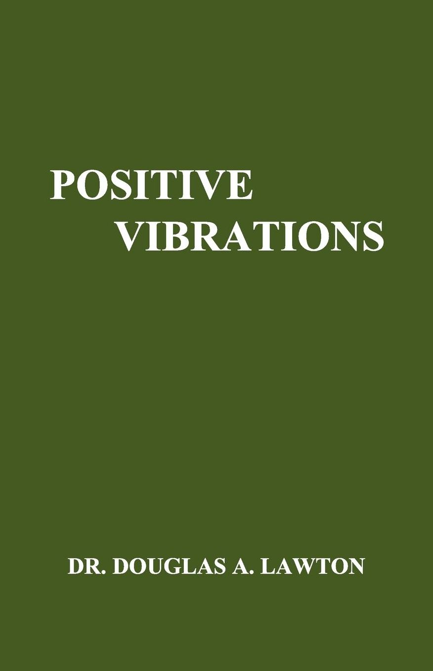 Positive Vibrations