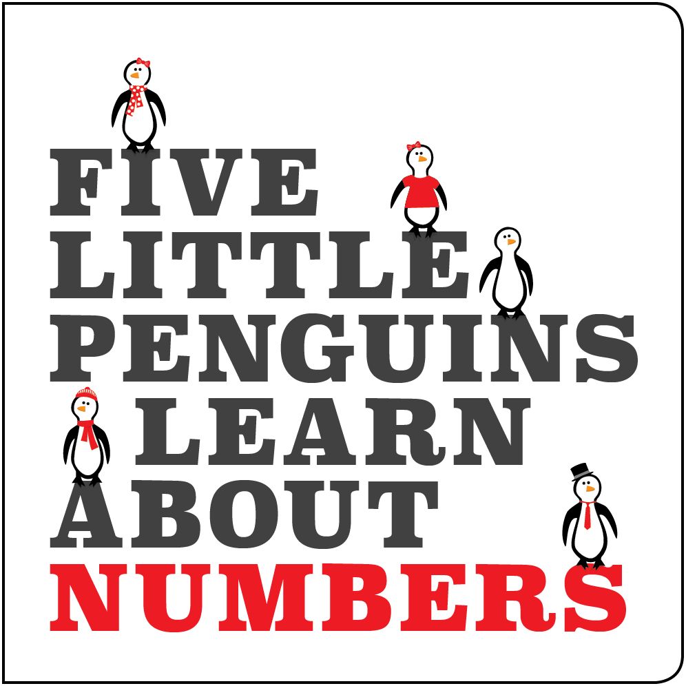 Five Little Penguins Learn About Numbers
