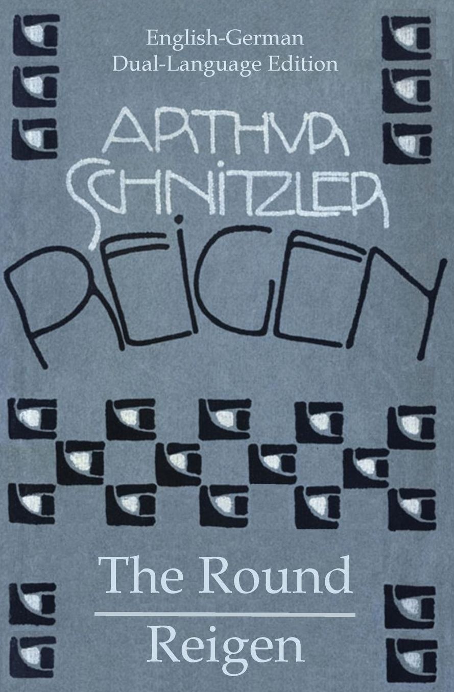 The Round - Reigen: English German Dual-Language Edition