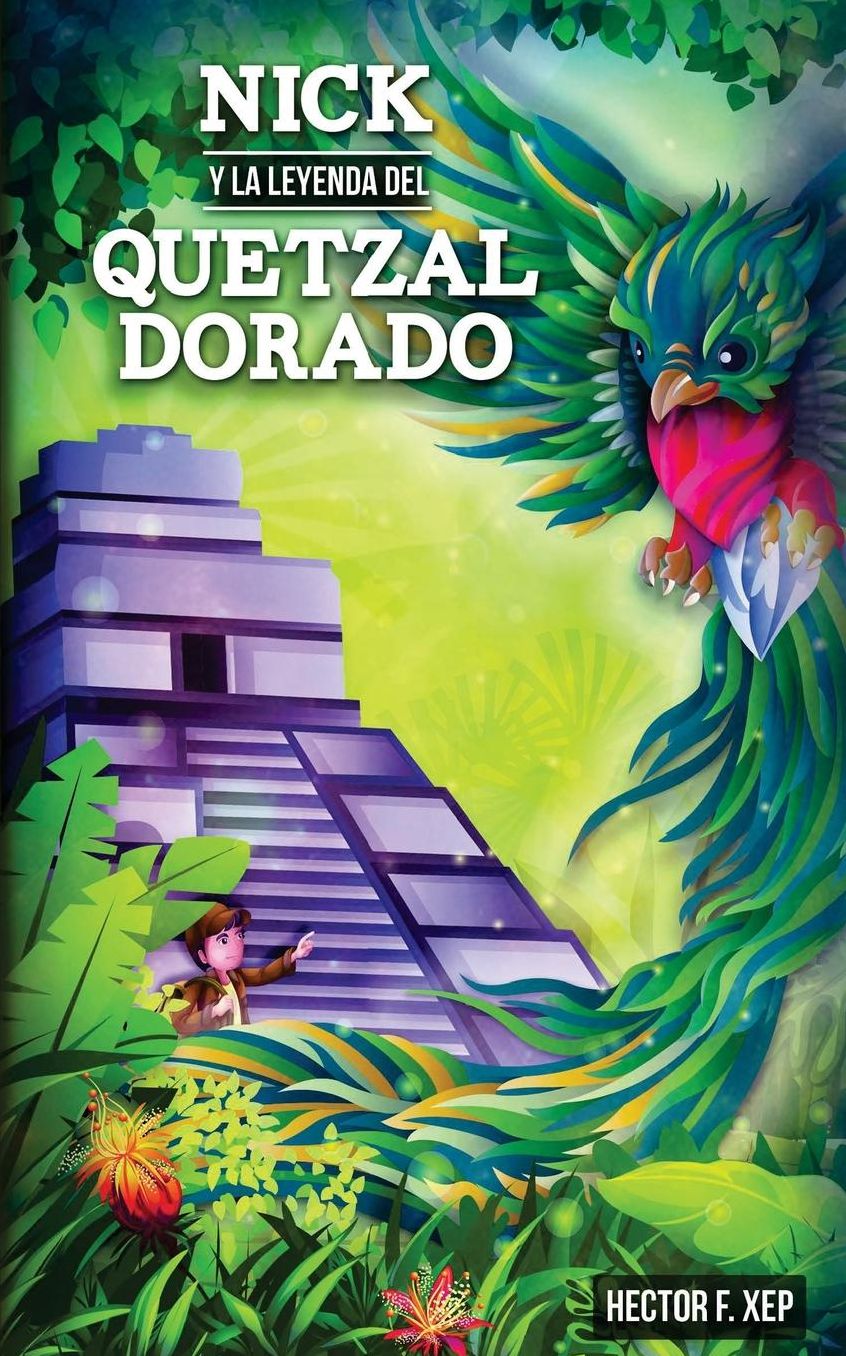 Nick y la leyenda del quetzal dorado