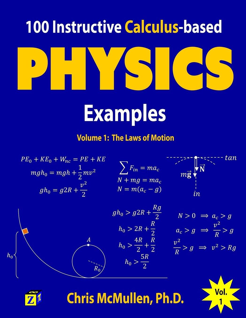 100 Instructive Calculus-based Physics Examples: The Laws of Motion