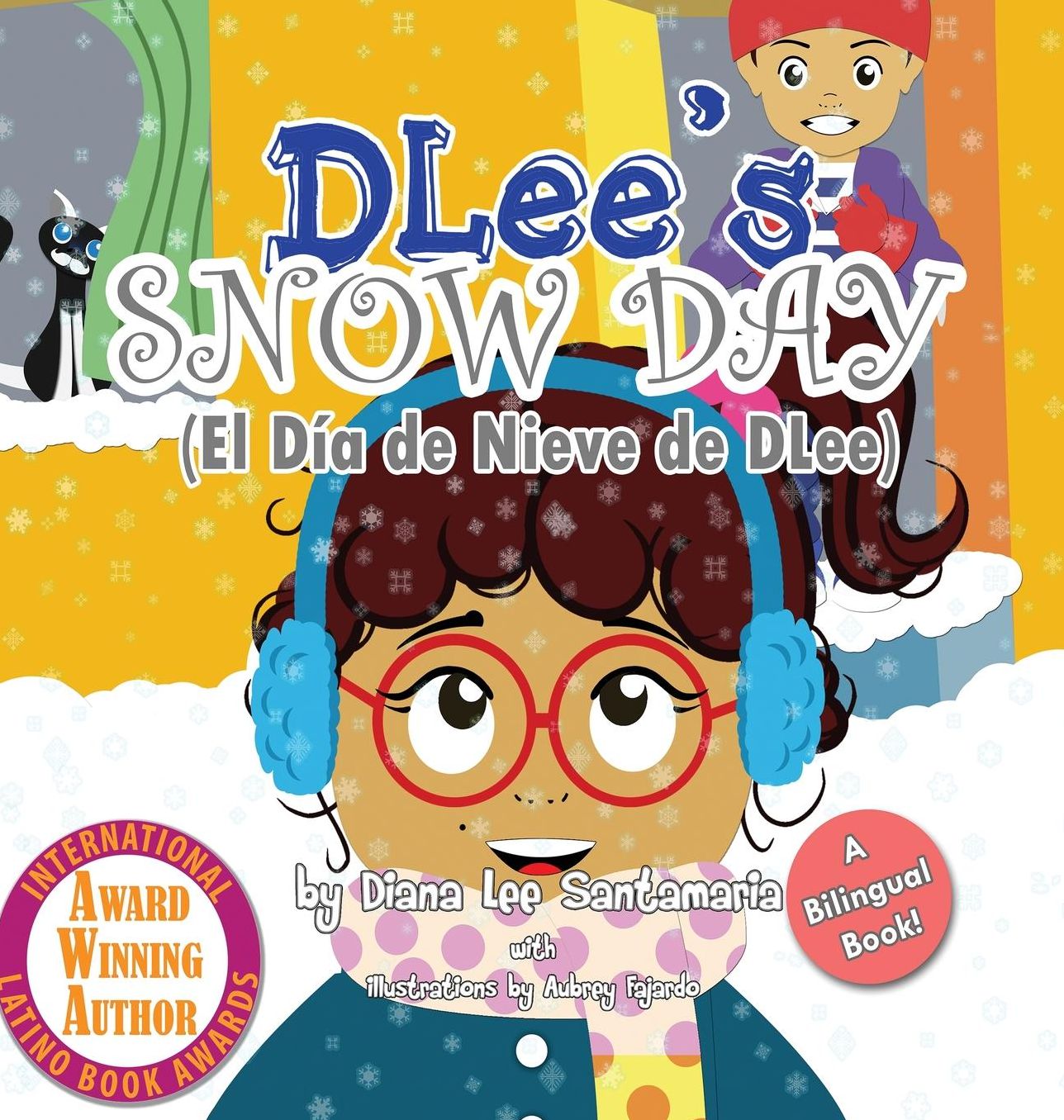 DLee's Snow Day: The Snow Kids & Curious Cat Bilingual Story