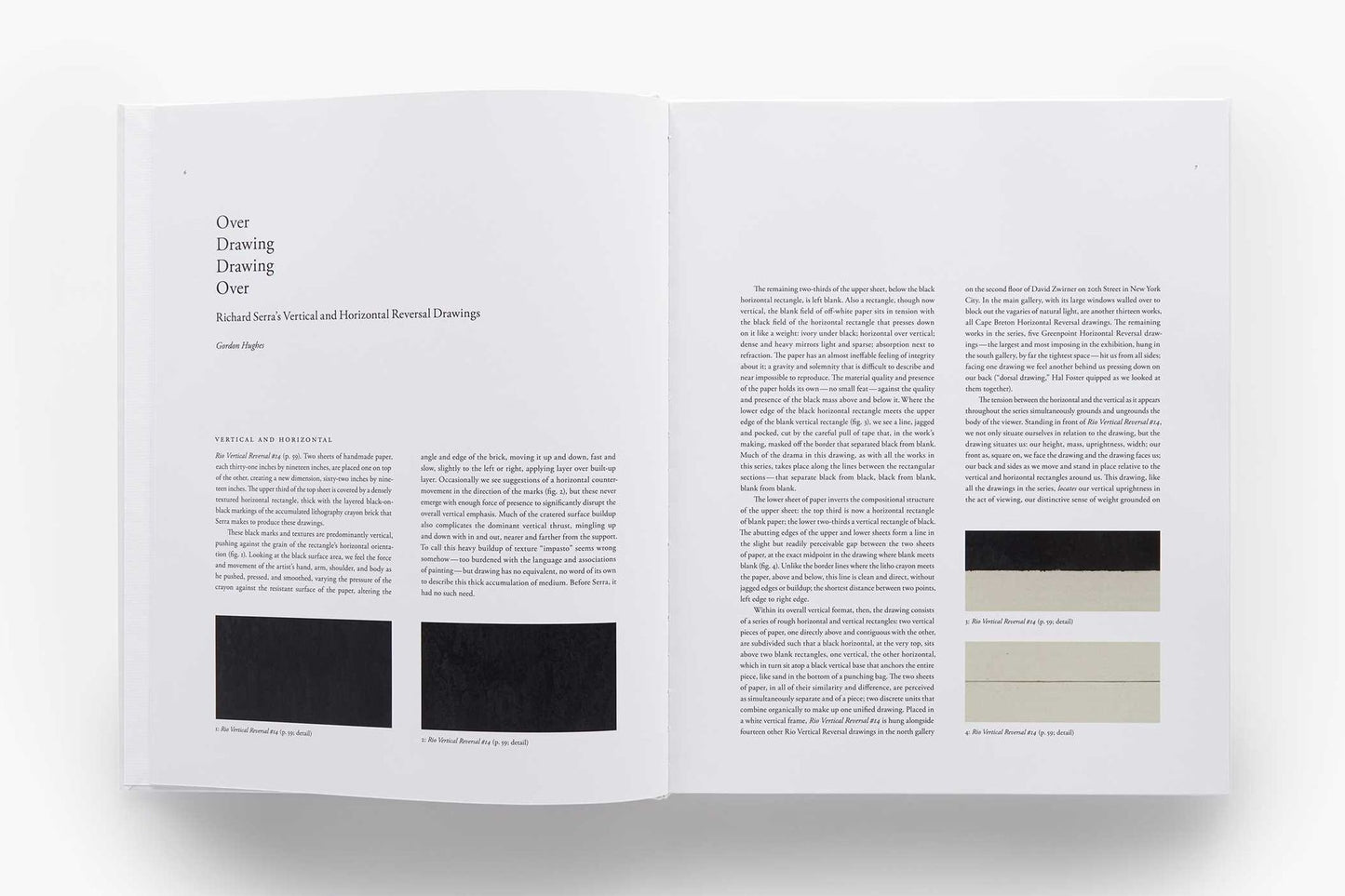 Richard Serra: Vertical and Horizontal Reversals