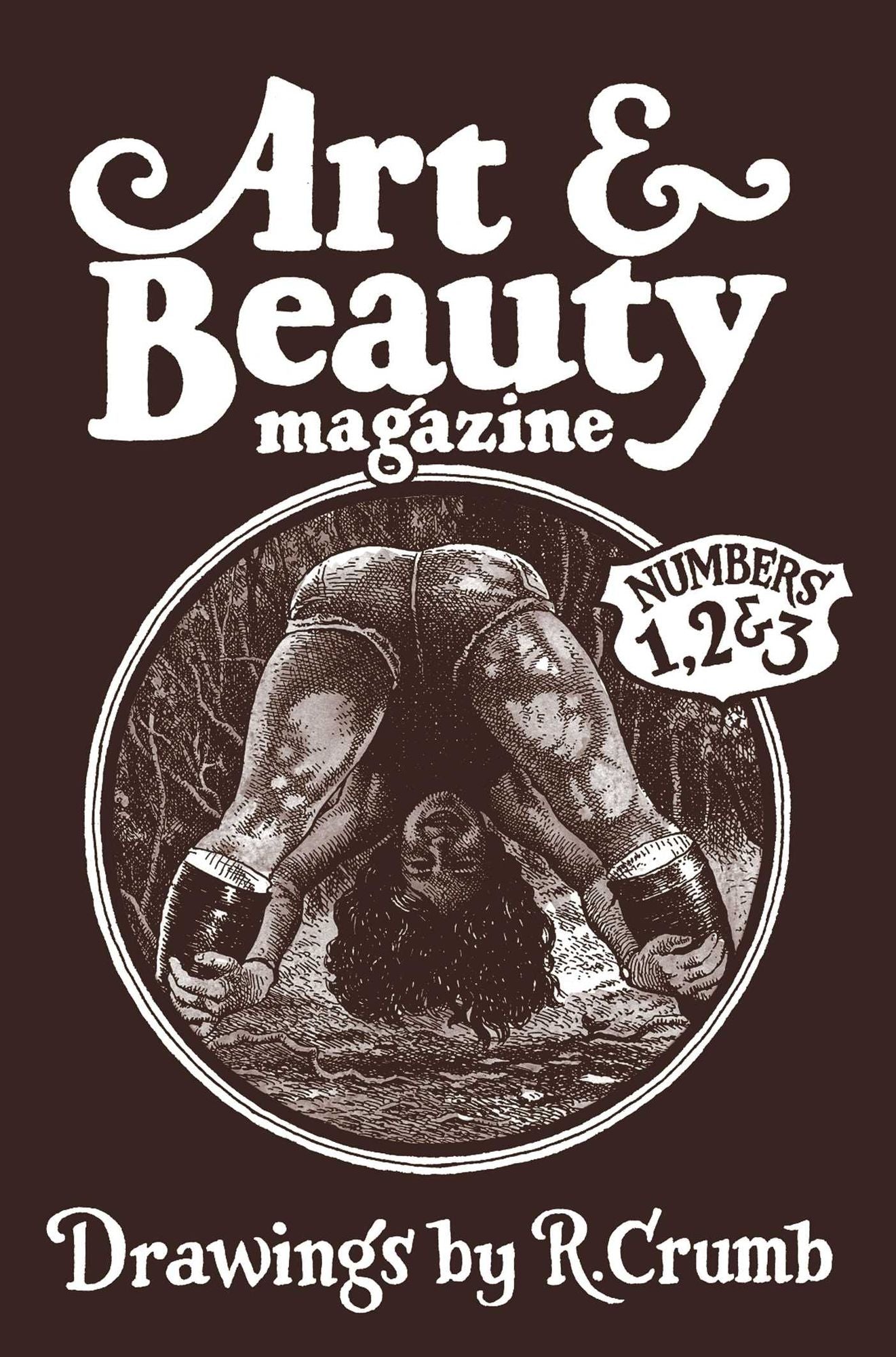 Art & Beauty Magazine: Drawings by R. Crumb: Numbers 1, 2 & 3