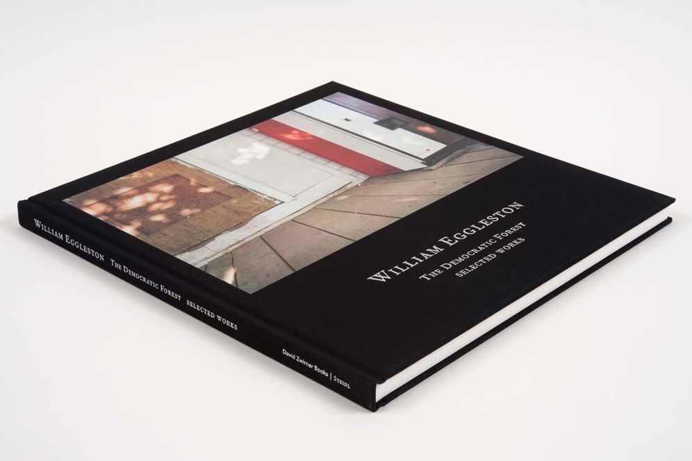 William Eggleston: The Democratic Forest: Selected Works