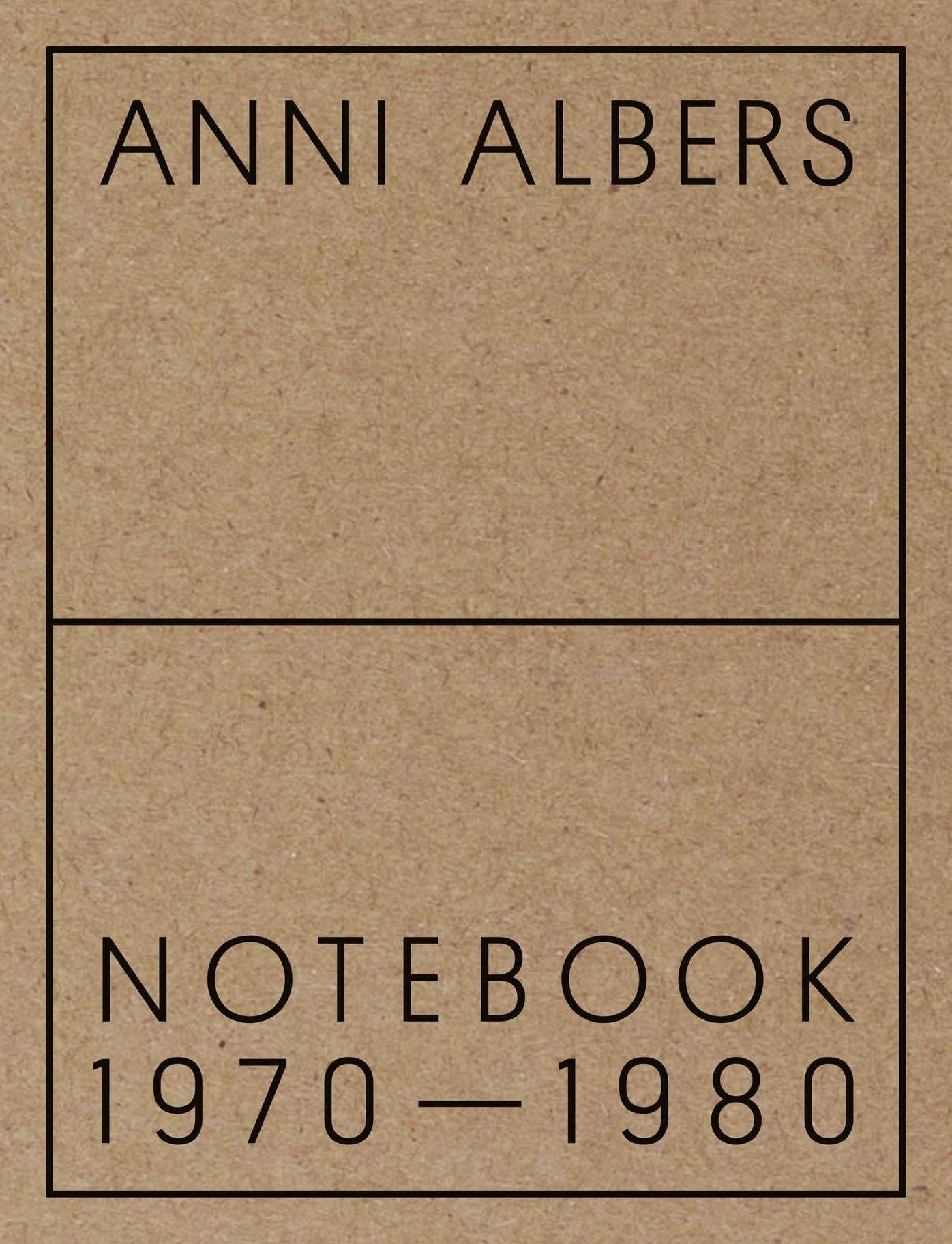 Anni Albers: Notebook 1970-1980