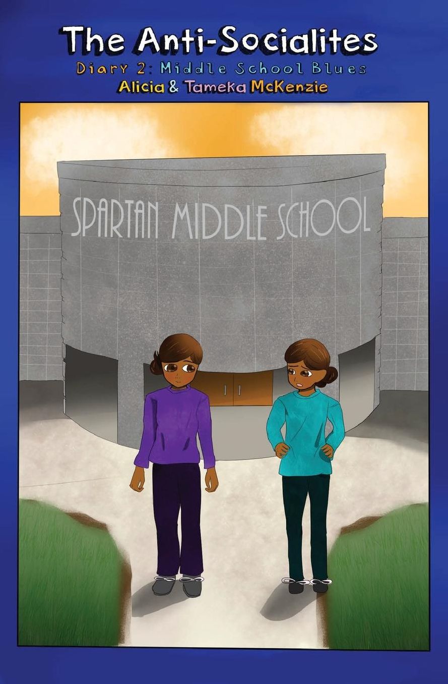 The Anti-Socialites Diary 2: Middle School Blues