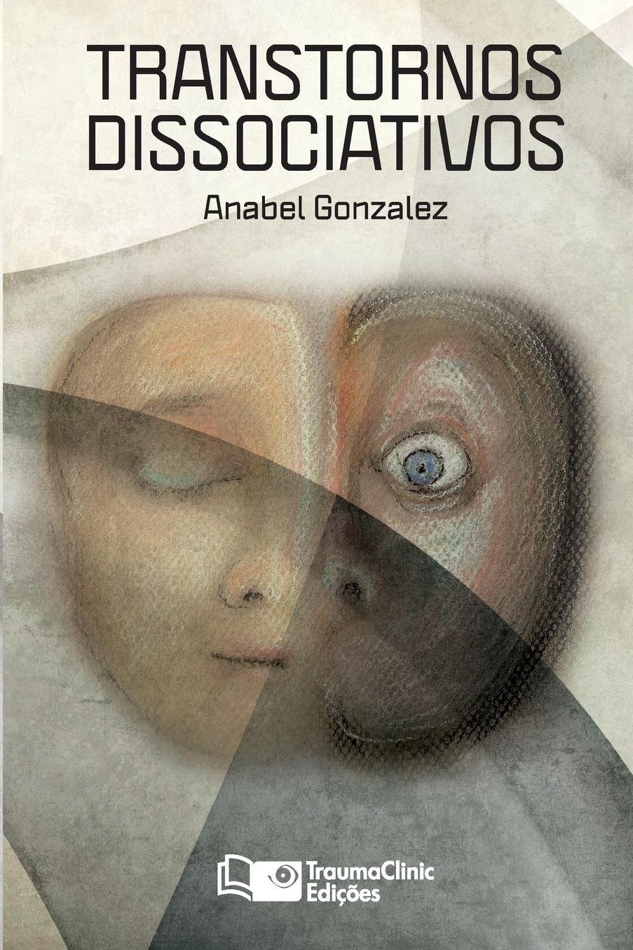 Transtornos Dissociativos: Diagnóstico e Tratamento