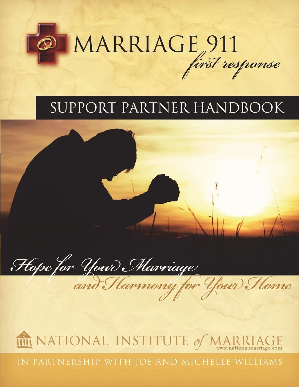 Marriage 911: First Response: Hope for Your Marriage Harmony for Your Home