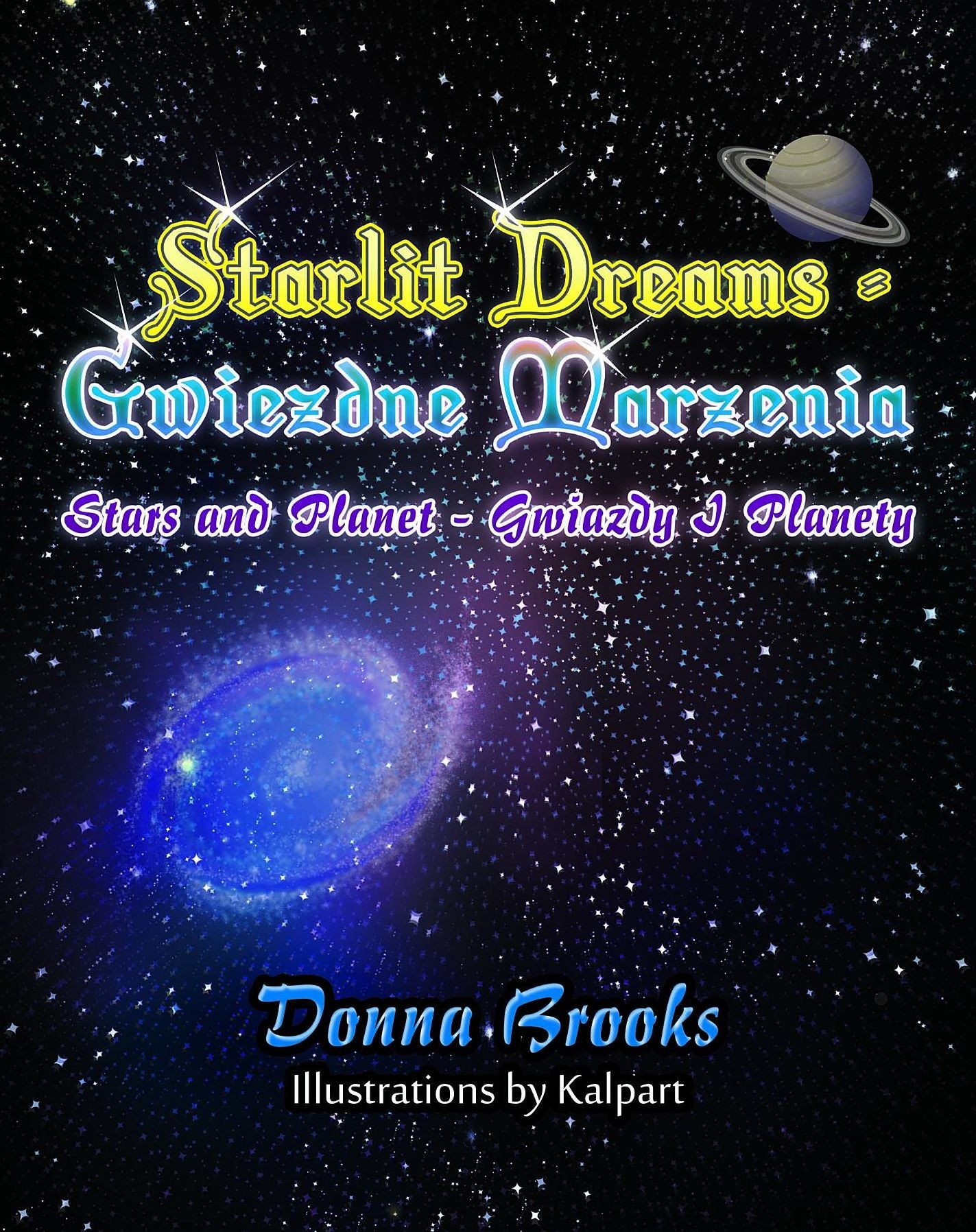 Starlit Dreams - Gwiezdne Marzenia: Stars and Planet - Gwiazdy i Planety