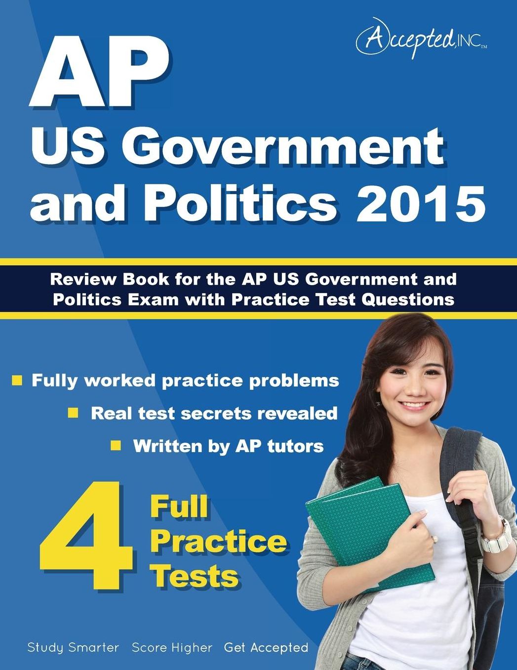 AP Us Government and Politics 2015: Review Book for AP United States Government and Politics Exam with Practice Test Questions