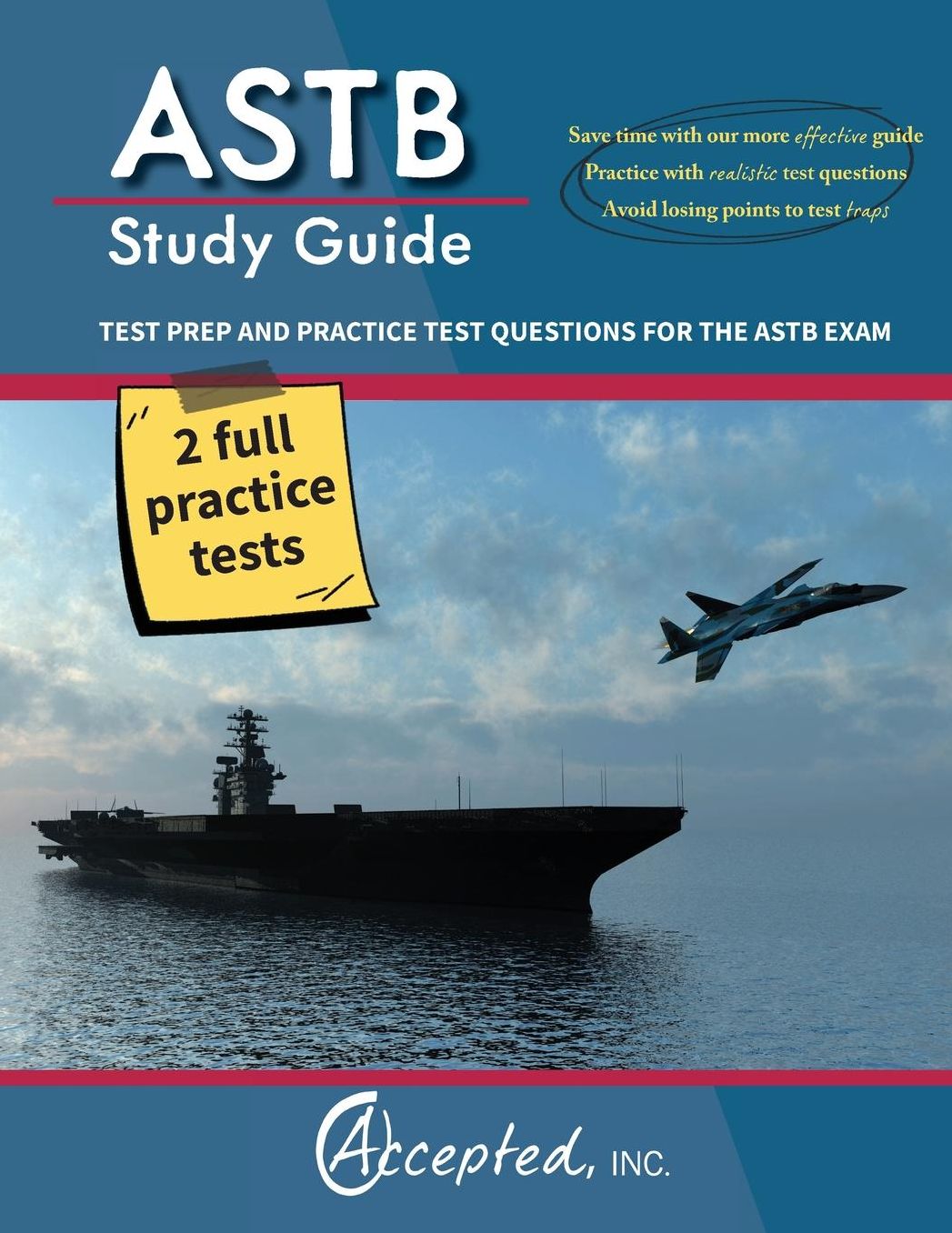 ASTB Study Guide: Test Prep and Practice Test Questions for the ASTB-E