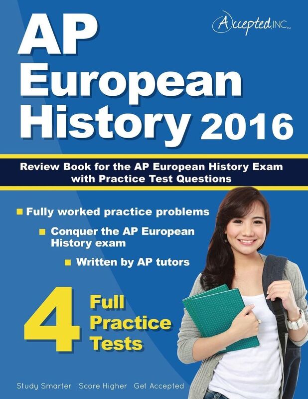 AP European History 2016: Review Book for AP European History Exam with Practice Test Questions