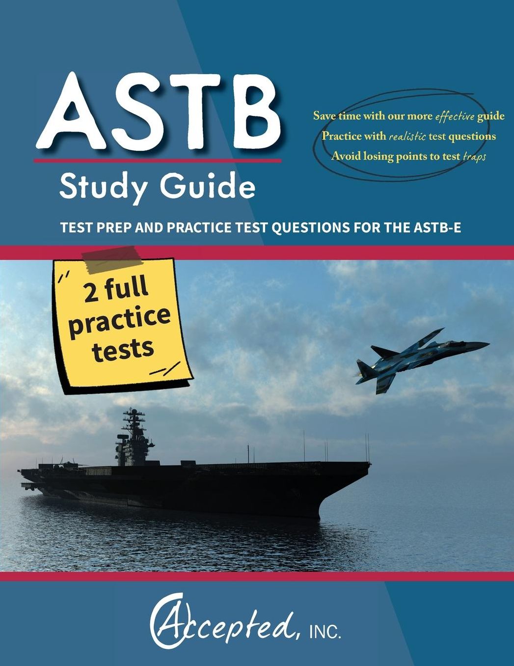 ASTB Study Guide: Test Prep and Practice Test Questions for the ASTB-E
