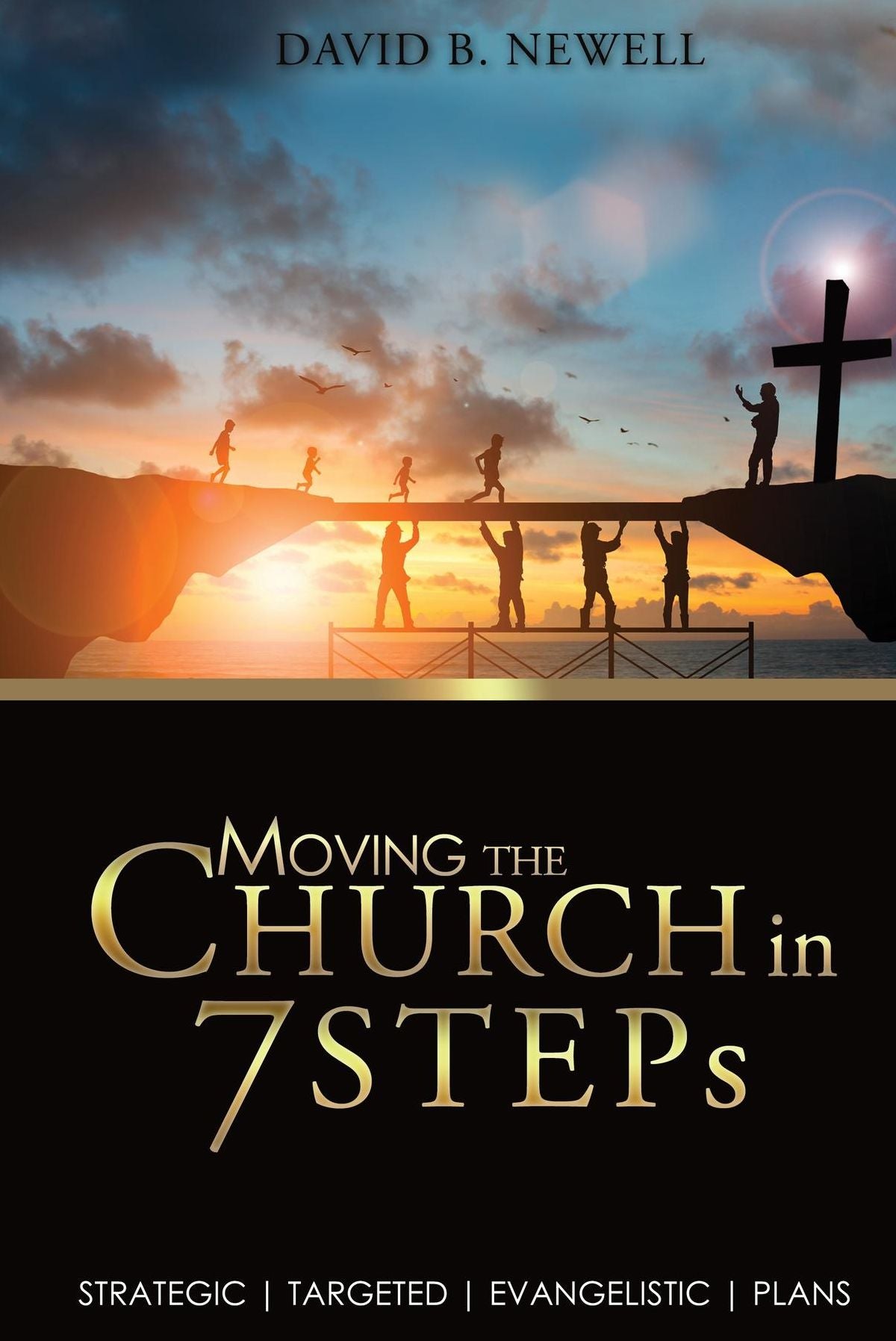 Moving the Church in 7 STEPs: Strategic, Targeted, Evangelistic, Plans