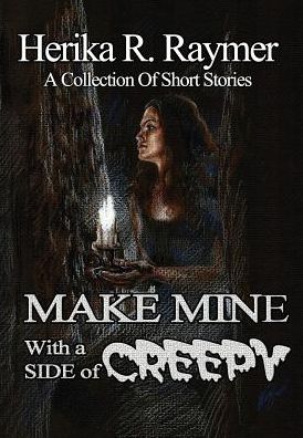 Make Mine With A Side Of Creepy
