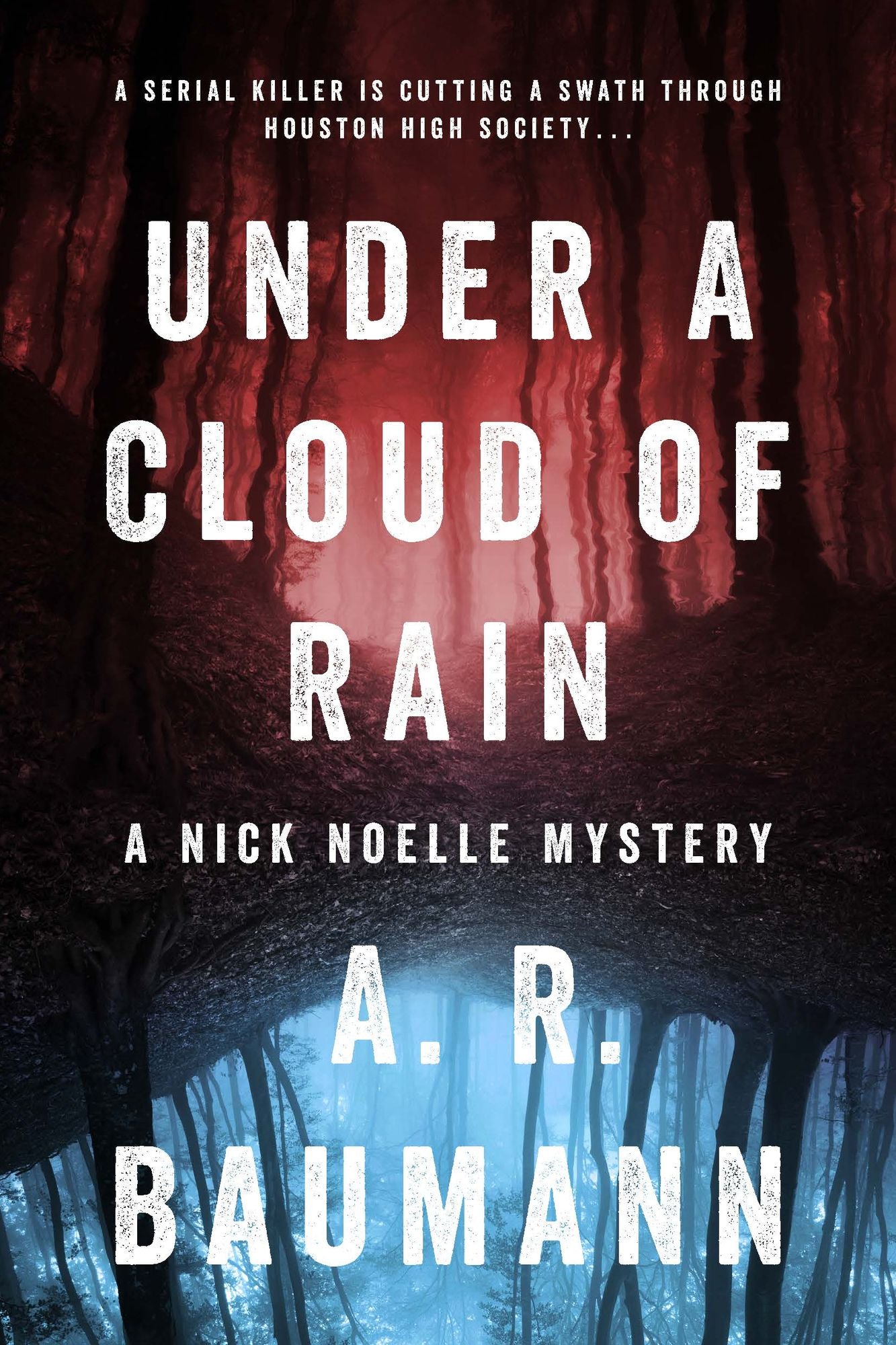Under a Cloud of Rain: A Nick Noelle Mystery