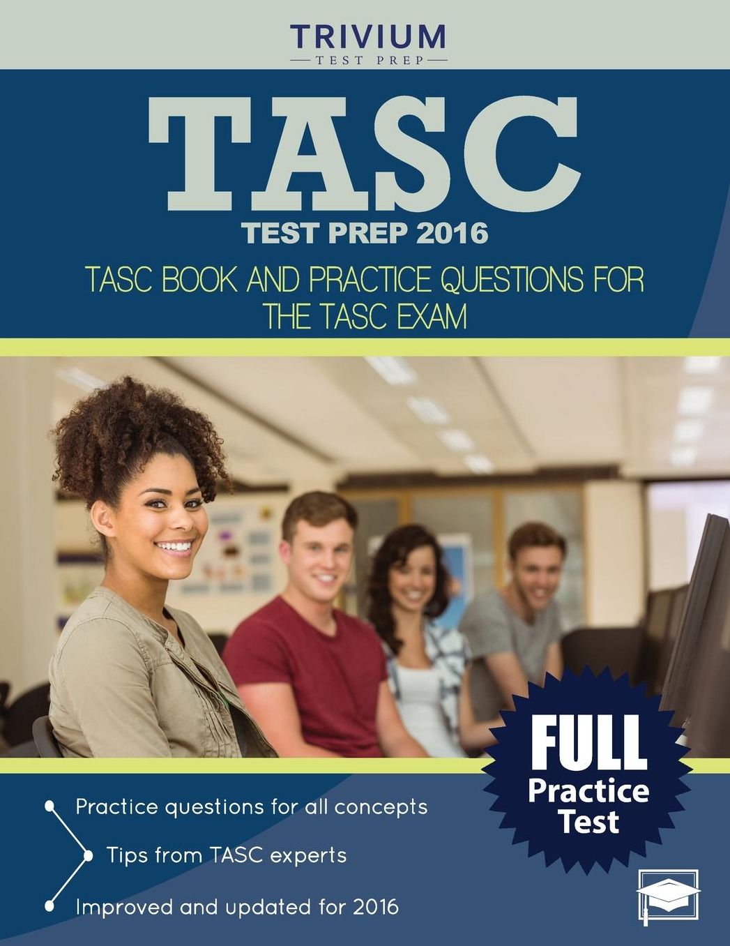 TASC Test Prep 2016: TASC Book and Practice Questions for the TASC Exam