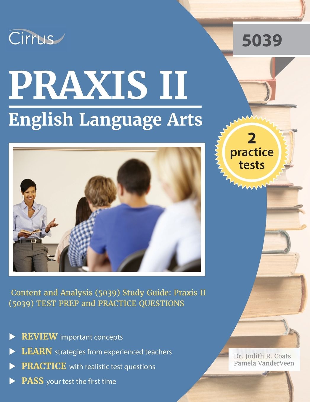 Praxis II English Language Arts: Content and Analysis (5039) Study Guide: Praxis II (5039) Test Prep and Practice Questions