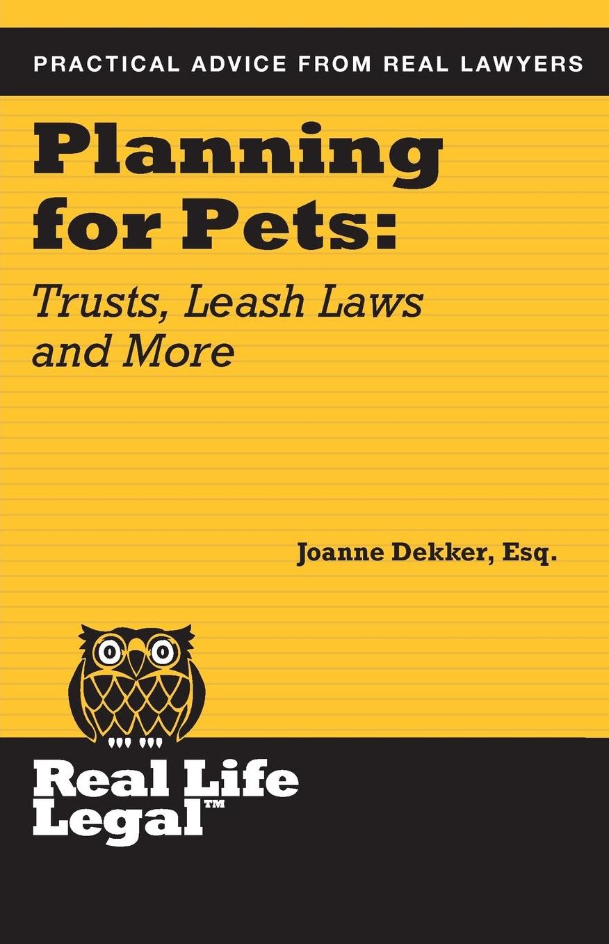 Planning for Pets: Trusts, Leash Laws and More