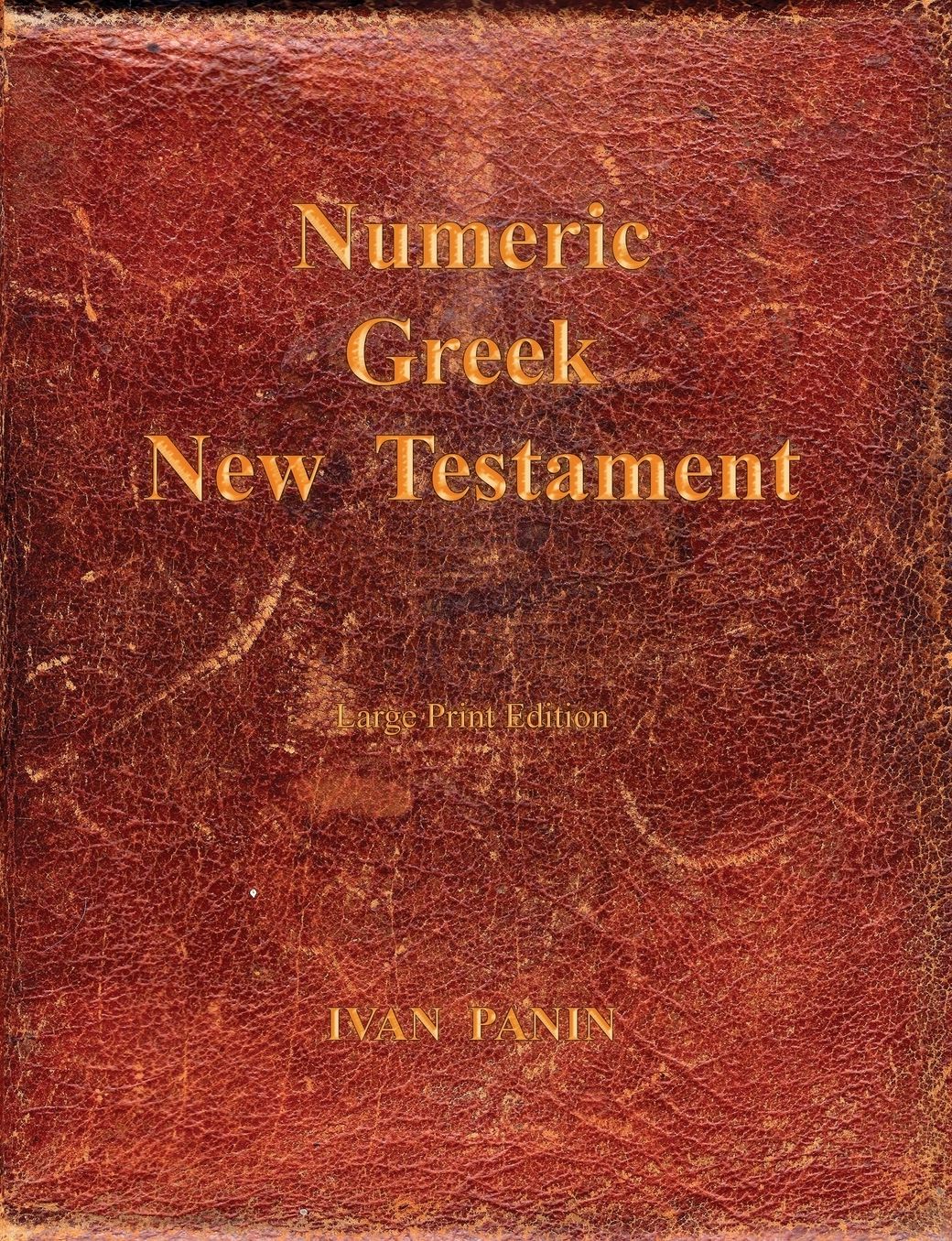 Numeric Greek New Testament: Large Print
