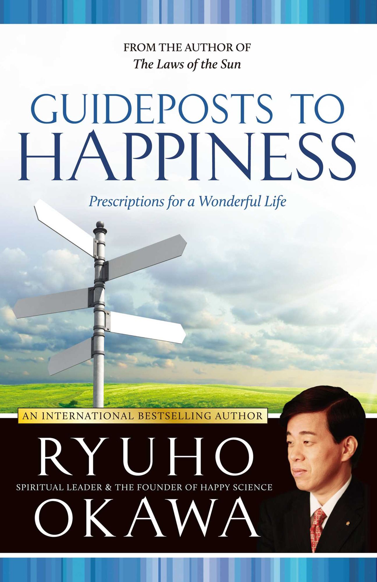 Guideposts to Happiness: Prescriptions for a Wonderful Life