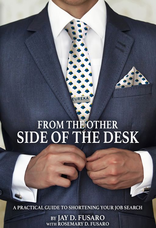 From the Other Side of the Desk: A Practical Guide to Shortening Your Job Search