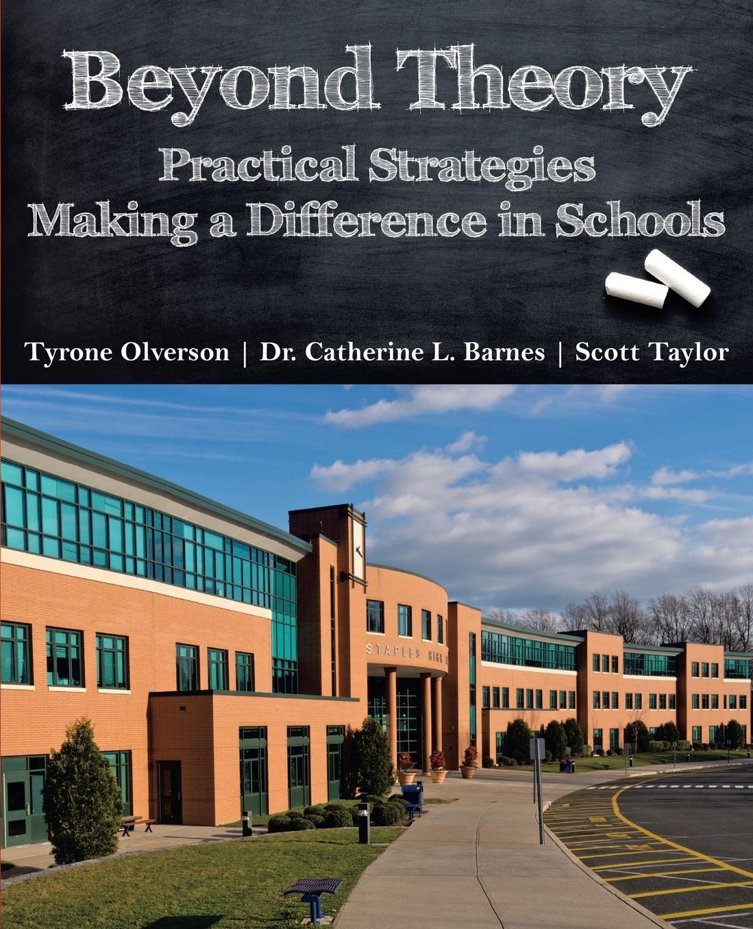 Beyond Theory: Practical Strategies Making a Difference in Schools