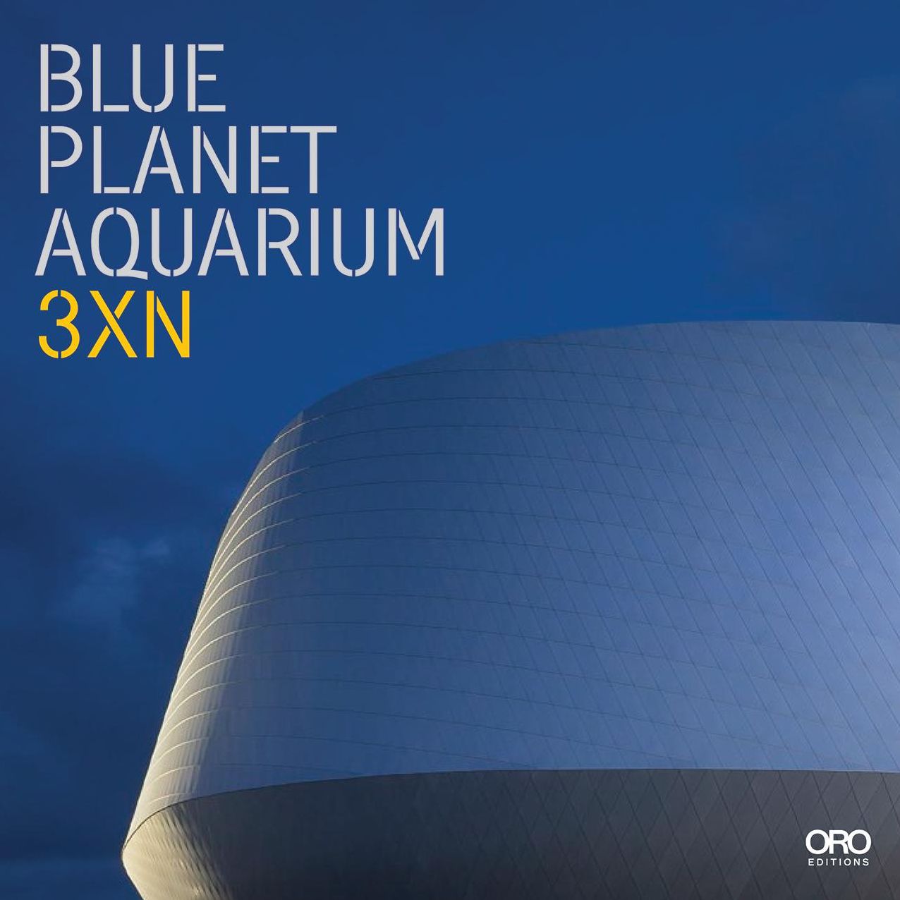 Blue Planet Aquarium: 3XN