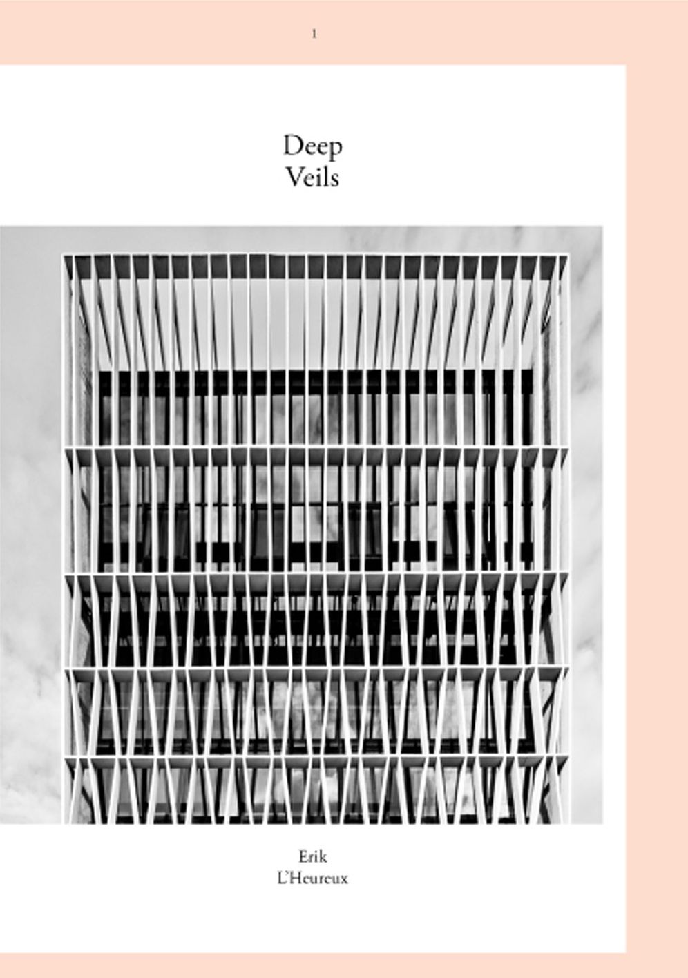 Deep Veils: Erik L'Heureux and Pencil Office