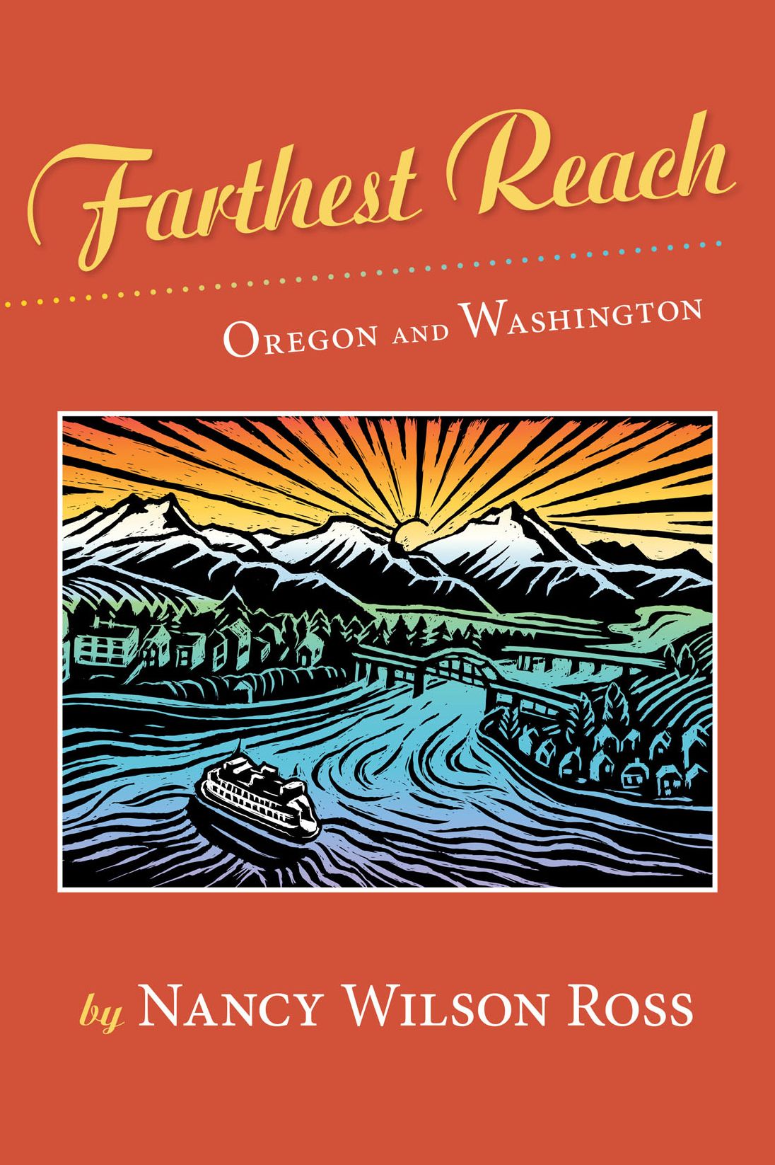 Farthest Reach: Oregon and Washington