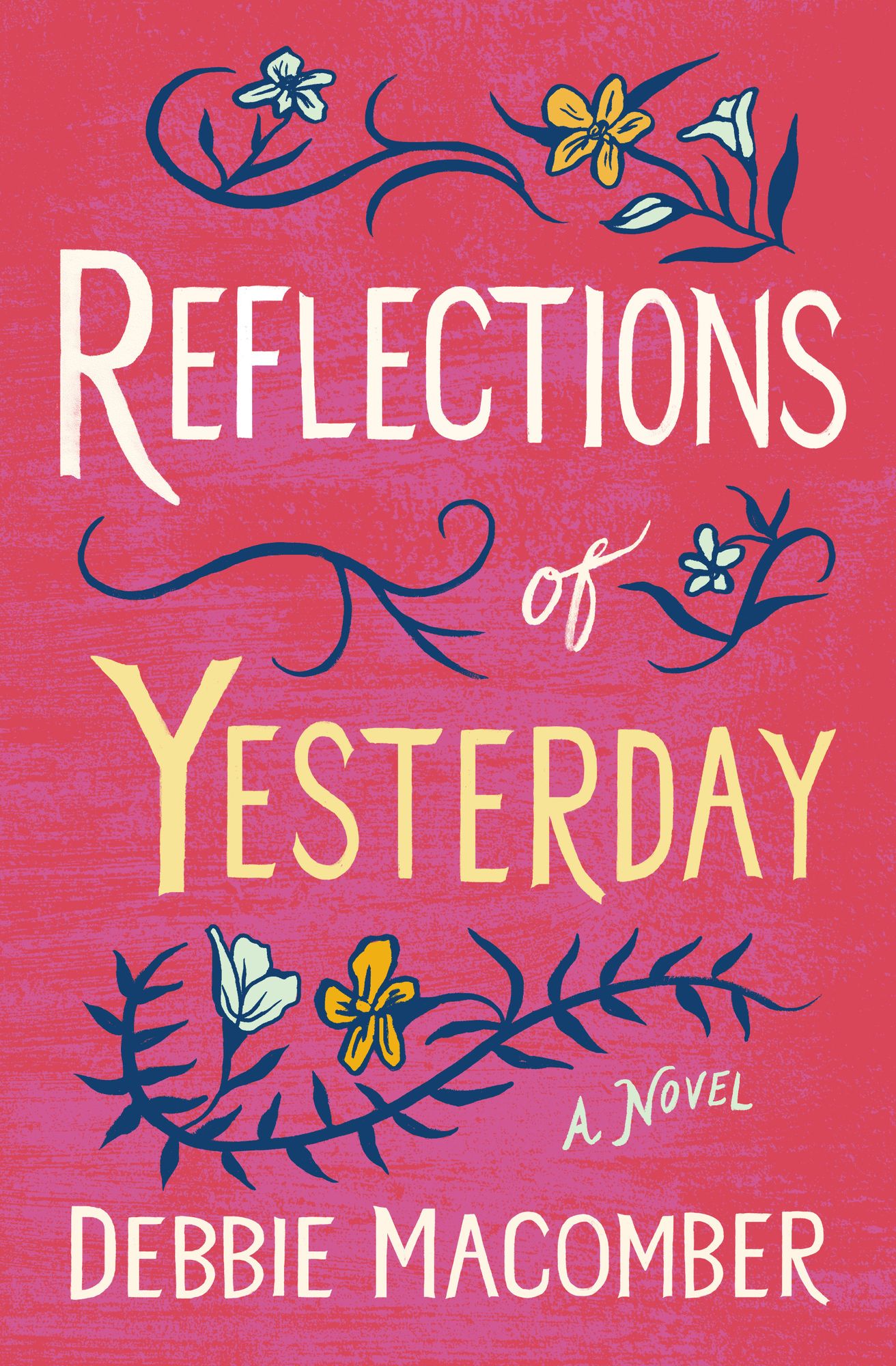 Reflections of Yesterday: A Novel