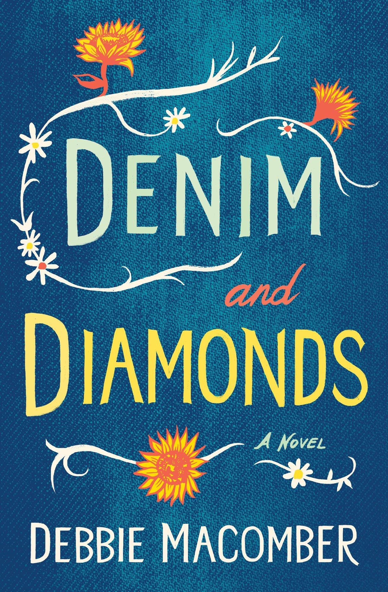 Denim and Diamonds: A Novel