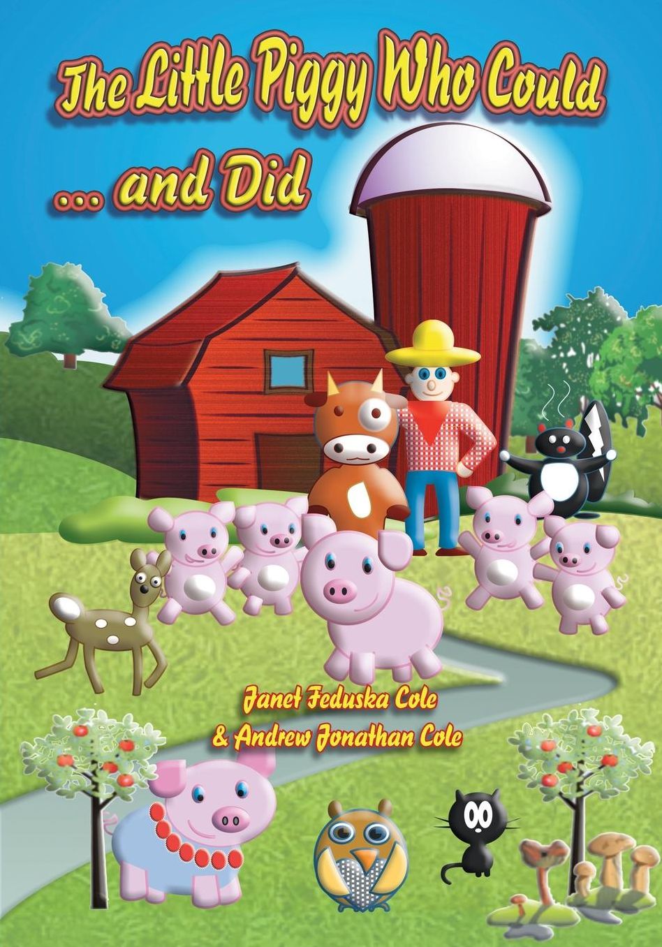 The Little Piggy Who Could... and Did