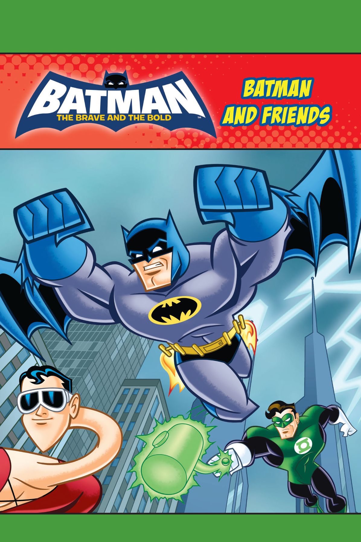 Batman Brave and the Bold: Batman and Friends